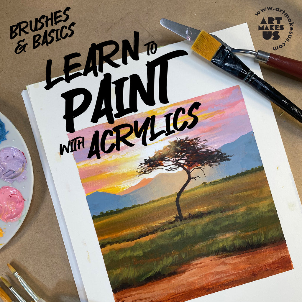 Brushes & Basics: Learn to Paint with Acrylics | Instant Access!